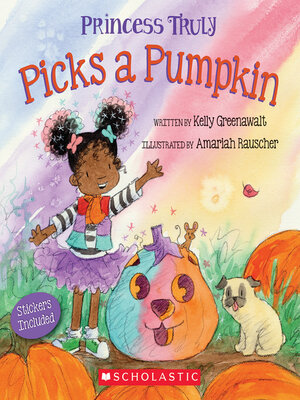 cover image of Princess Truly Picks a Pumpkin